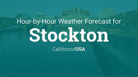 temperature in stockton|hourly weather forecast stockton ca.